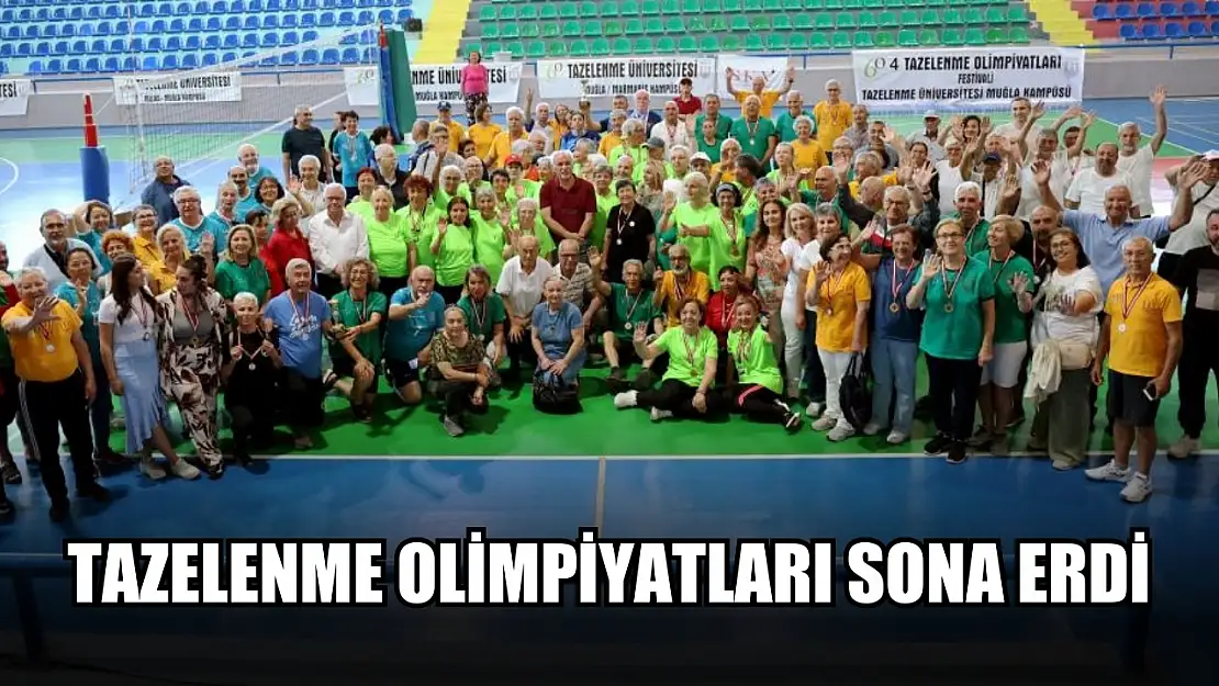 Tazelenme Olimpiyatları sona erdi