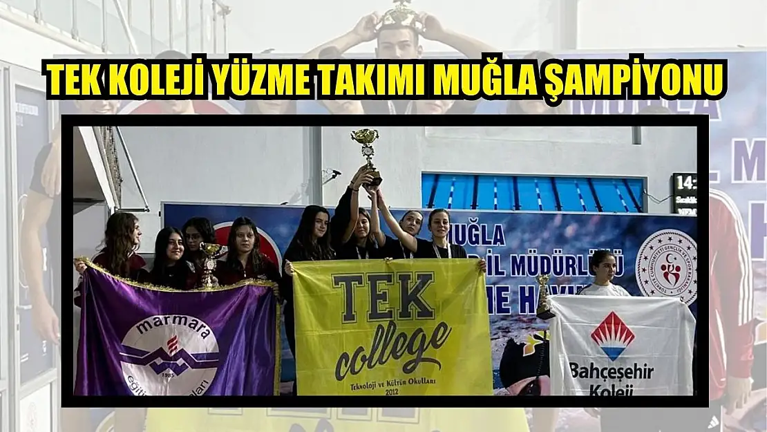 TEK Koleji yüzme takımı Muğla şampiyonu