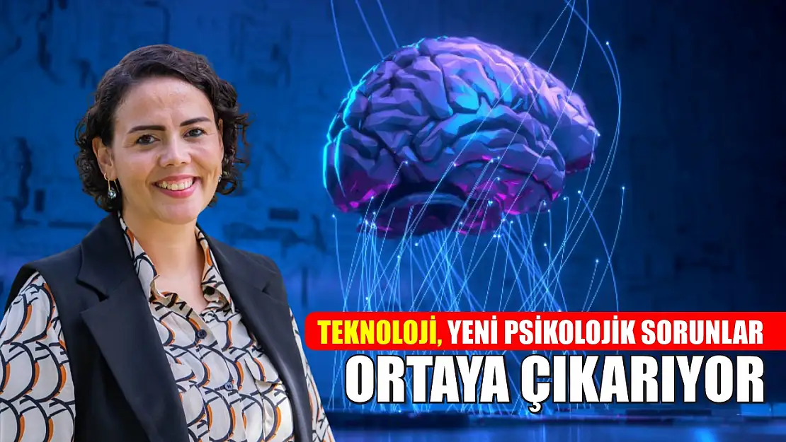 Teknoloji, yeni psikolojik sorunlar ortaya çıkarıyor