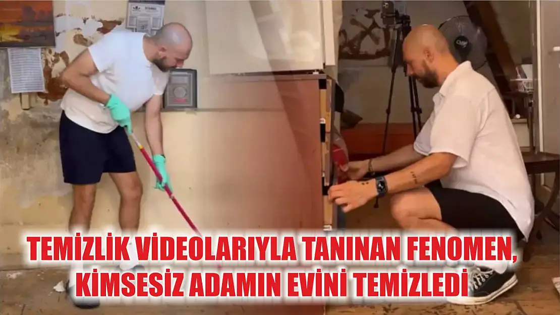 Temizlik Videolarıyla Tanınan Fenomen, Kimsesiz Adamın Evini Temizledi