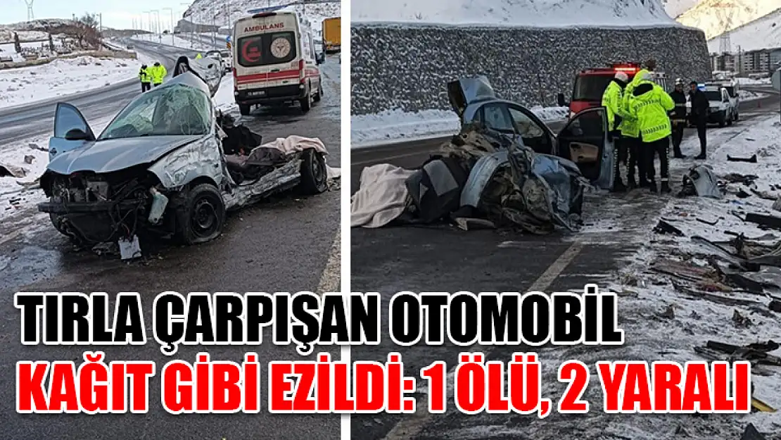 Tırla çarpışan otomobil kağıt gibi ezildi: 1 ölü, 2 yaralı