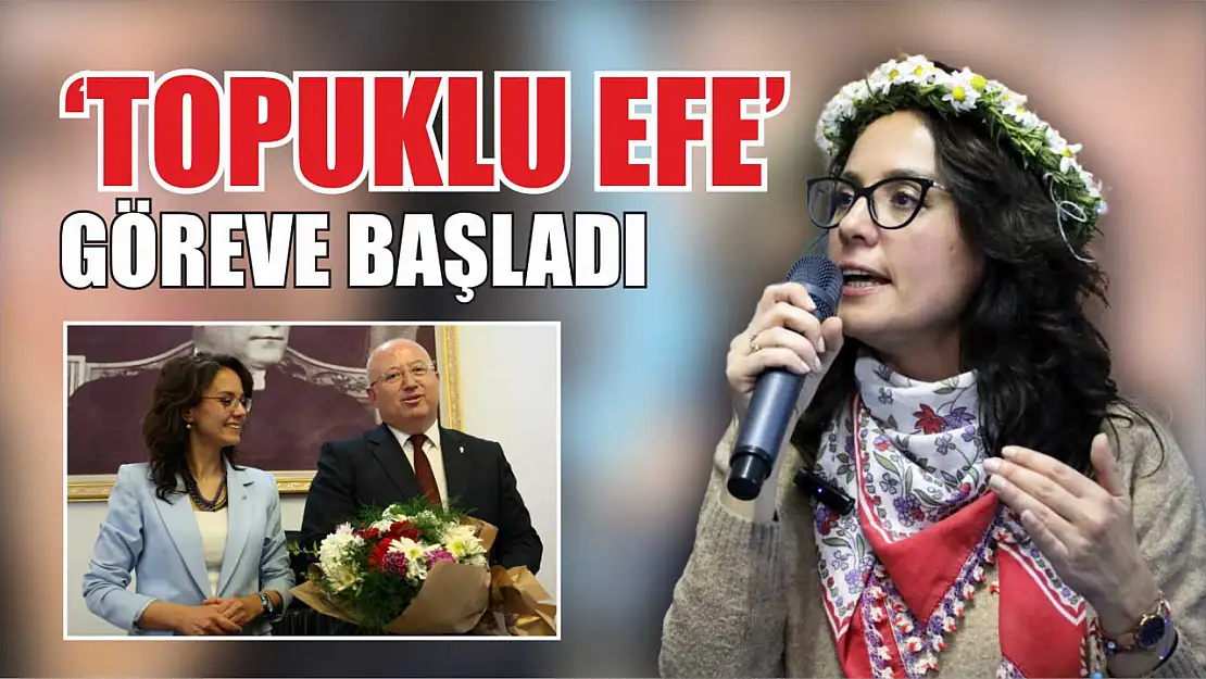 'Topuklu Efe' göreve başladı