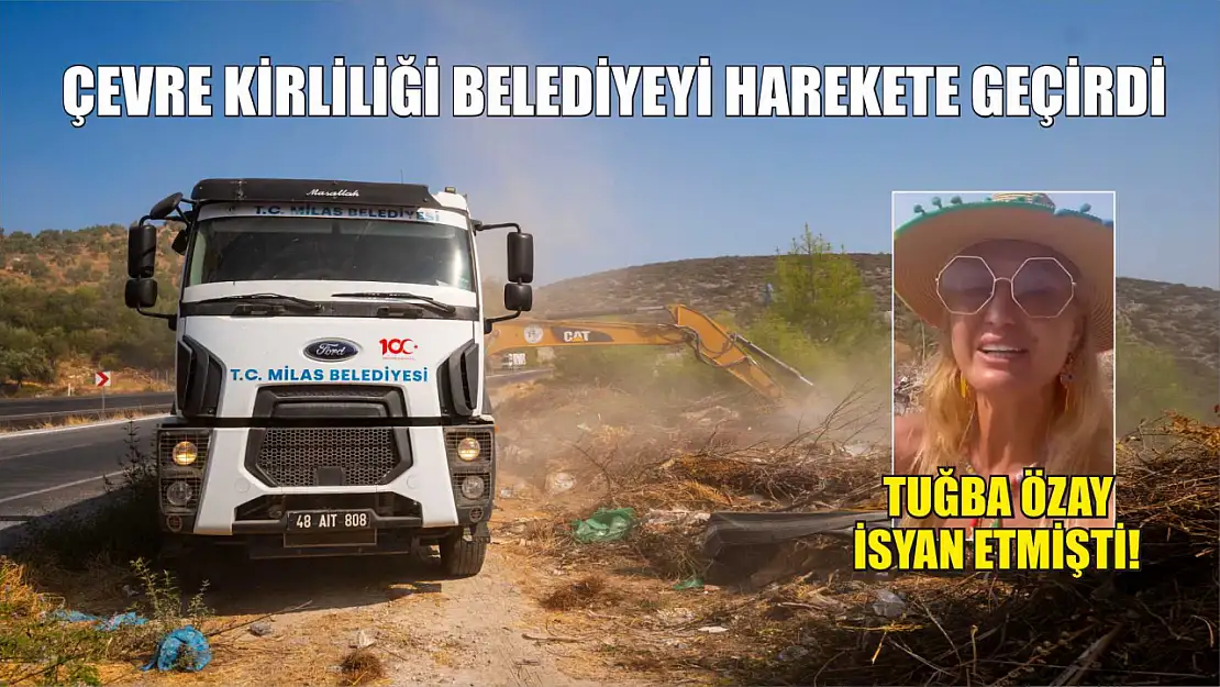 Tuğba Özay isyan etmişti! Çevre Kirliliği Belediyeyi Harekete Geçirdi