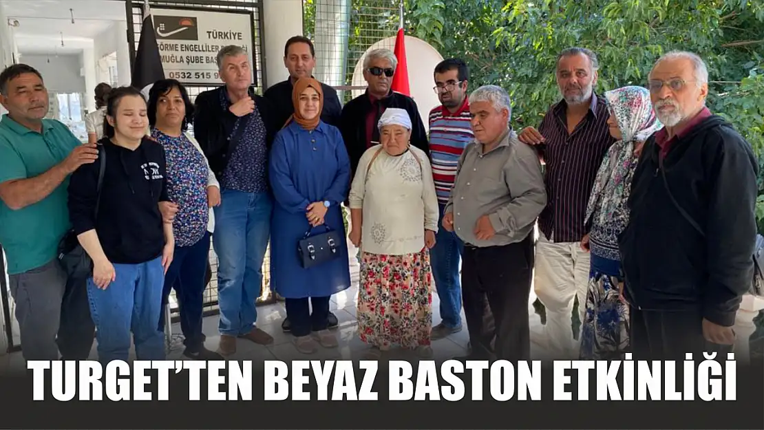 TURGET'ten Beyaz Baston Etkinliği