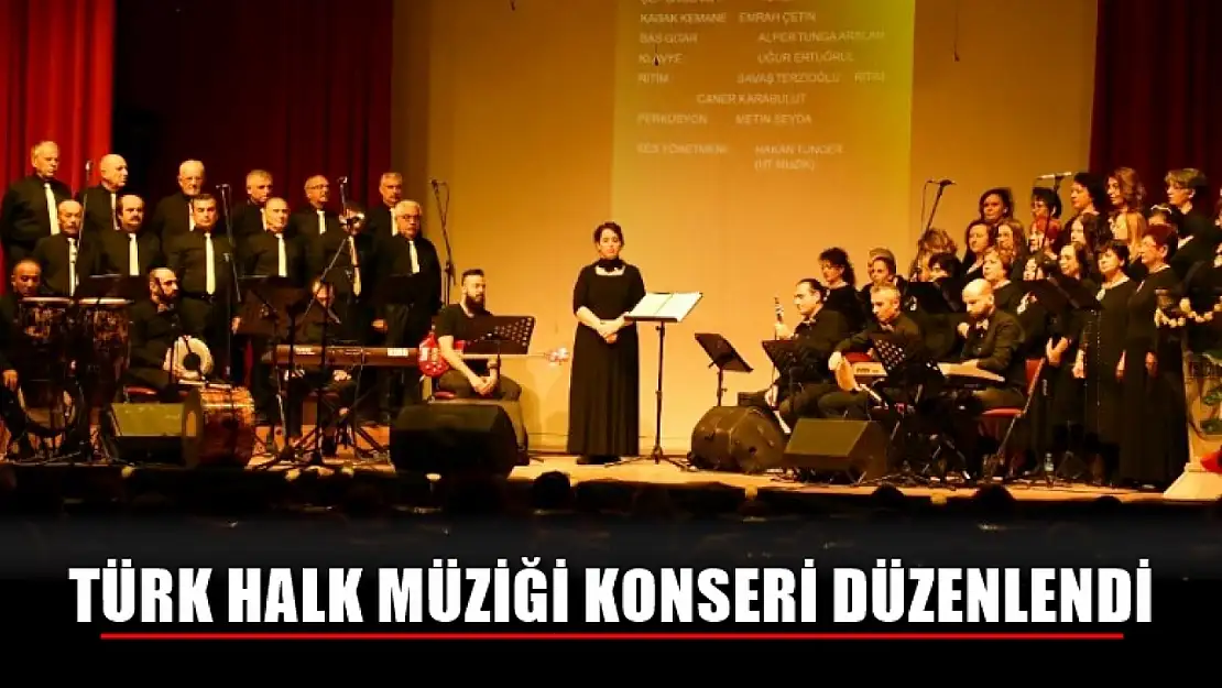 Türk Halk Müziği konseri düzenlendi 