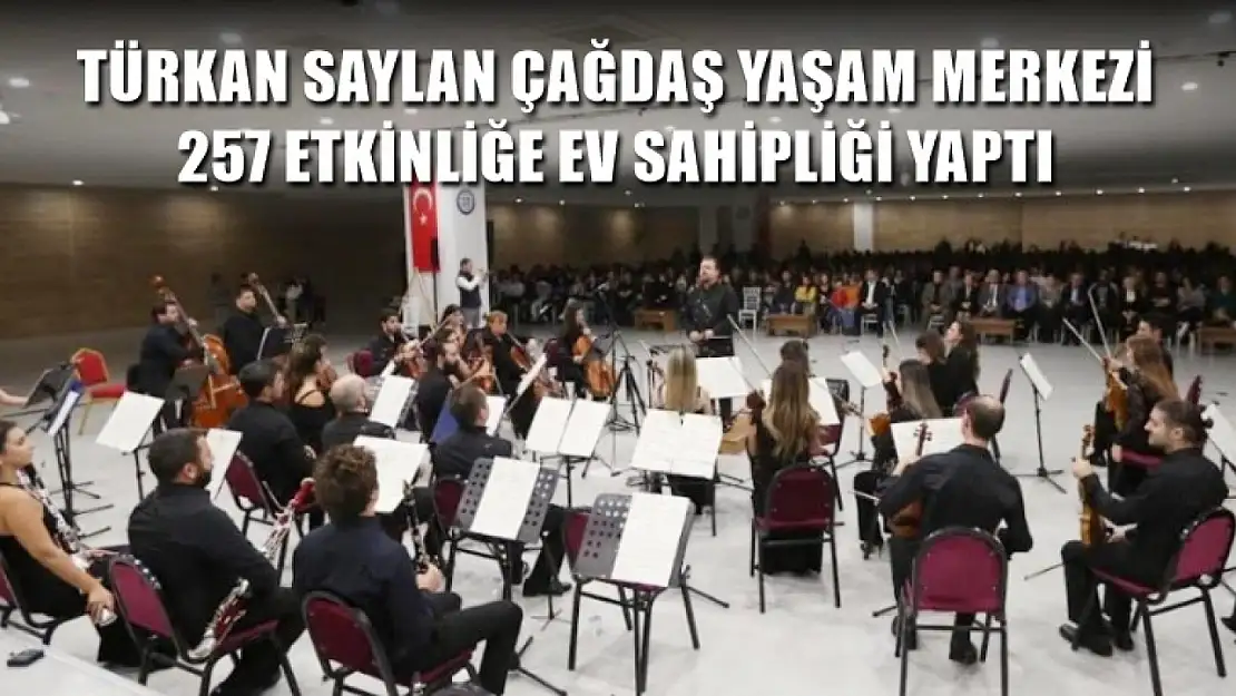 Türkan Saylan Çağdaş Yaşam Merkezi 257 etkinliğe ev sahipliği yaptı