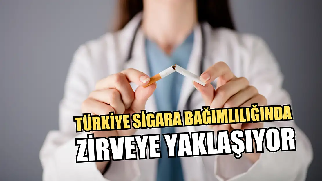 Türkiye sigara bağımlılığında zirveye yaklaşıyor