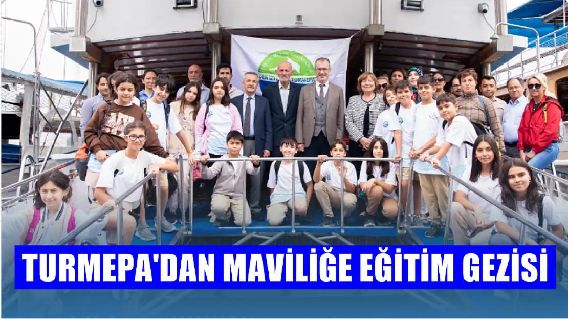 TURMEPA'dan Maviliğe Eğitim Gezisi