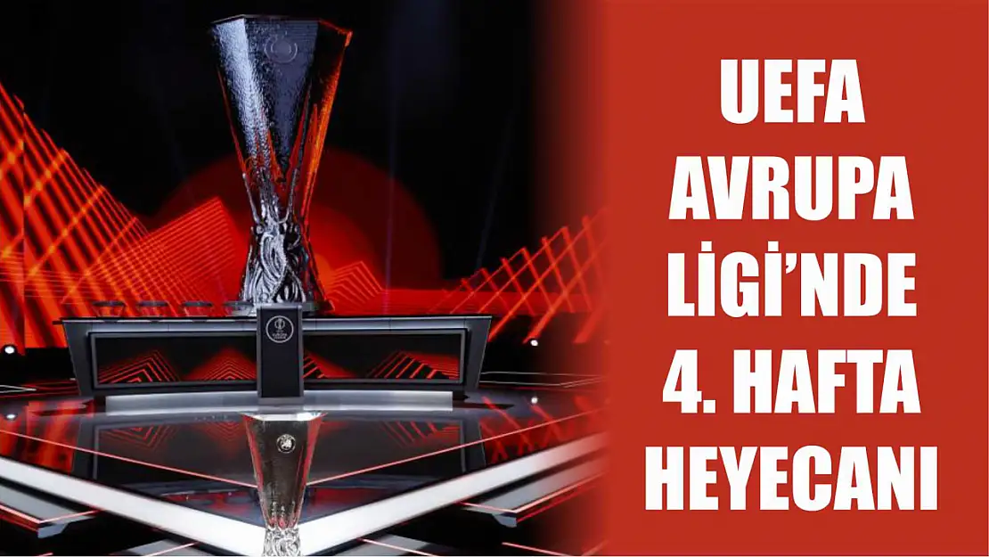 UEFA Avrupa Ligi'nde 4. hafta heyecanı