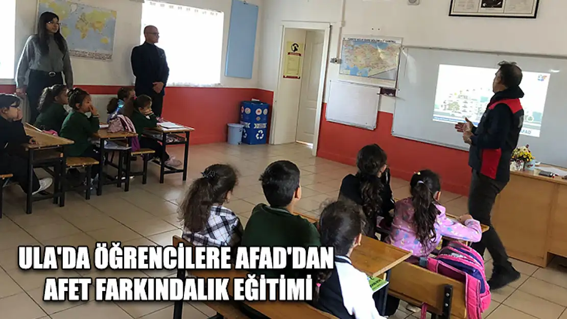 Ula'da öğrencilere AFAD'dan Afet farkındalık eğitimi