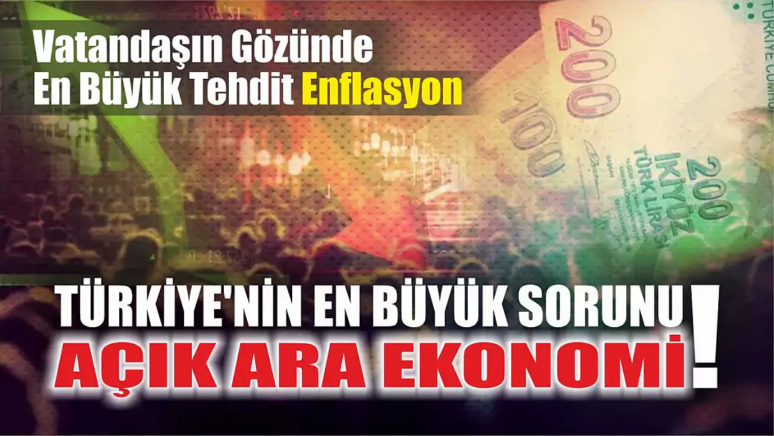 Vatandaşların Gözünde En Büyük Sorun Ekonomi