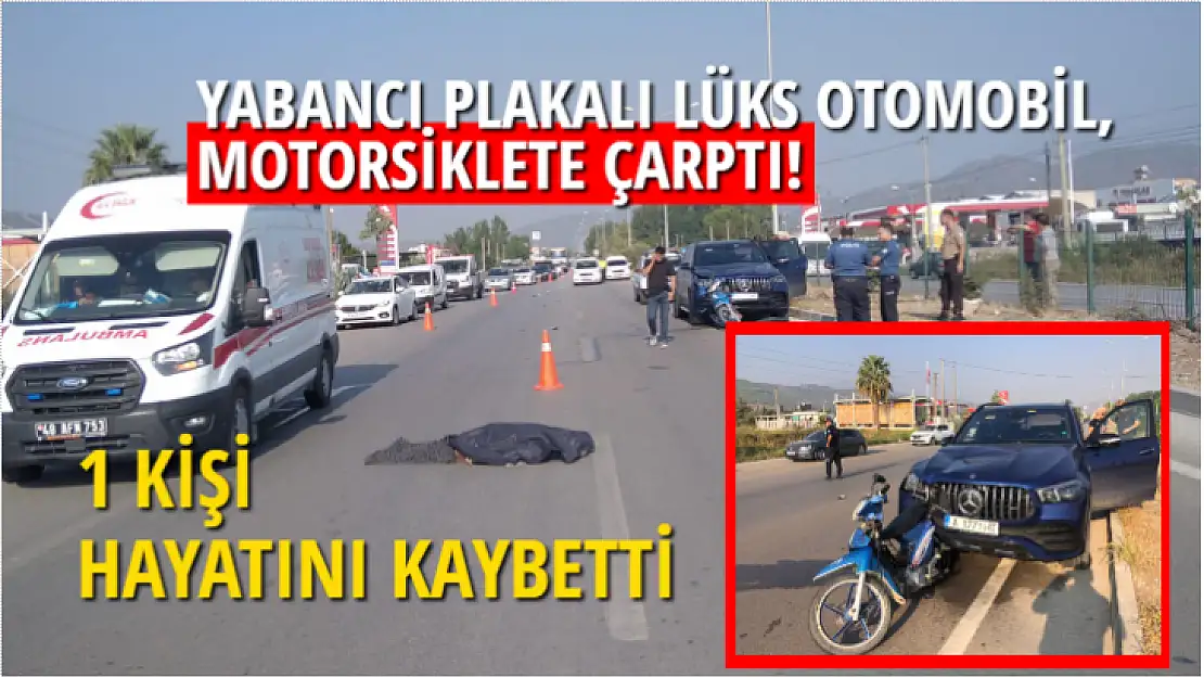 YABANCI PLAKALI LÜKS OTOMOBİL, MOTORSİKLETE ÇARPTI!