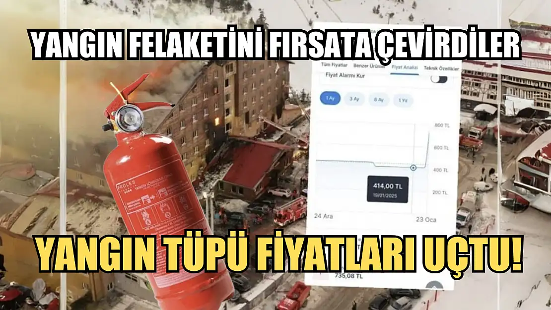 Yangın Felaketini Fırsata Çevirdiler Yangın Tüpü Fiyatları Uçtu