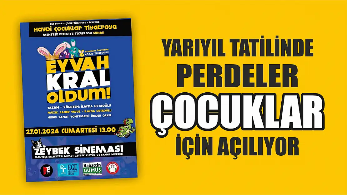 Yarıyıl tatilinde perdeler çocuklar için açılıyor