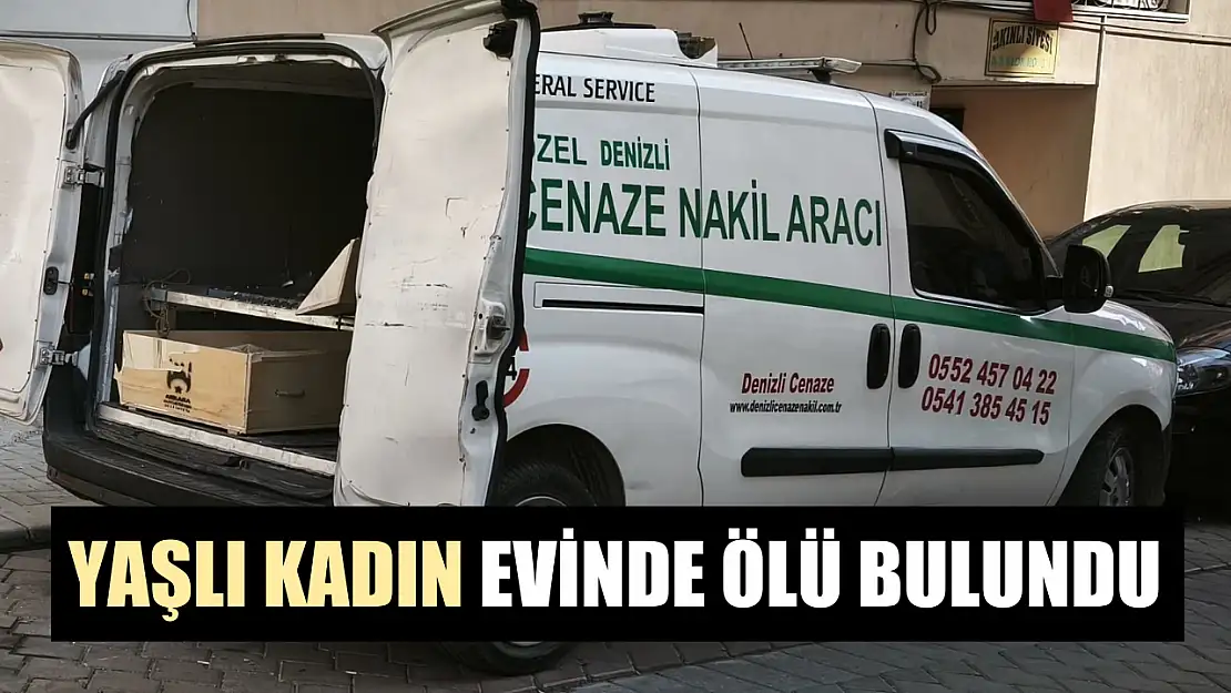 Yaşlı kadın evinde ölü bulundu