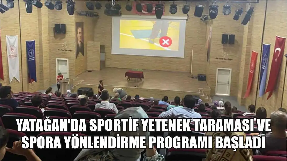 Yatağan'da sportif yetenek taraması ve spora yönlendirme programı başladı
