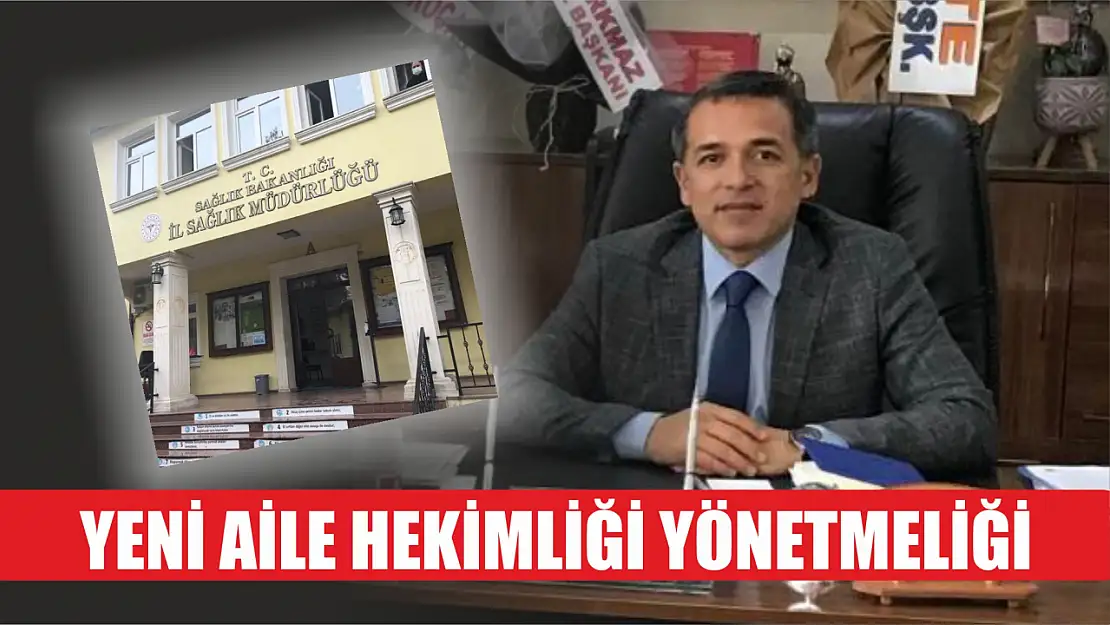 Yeni Aile Hekimliği Yönetmeliği