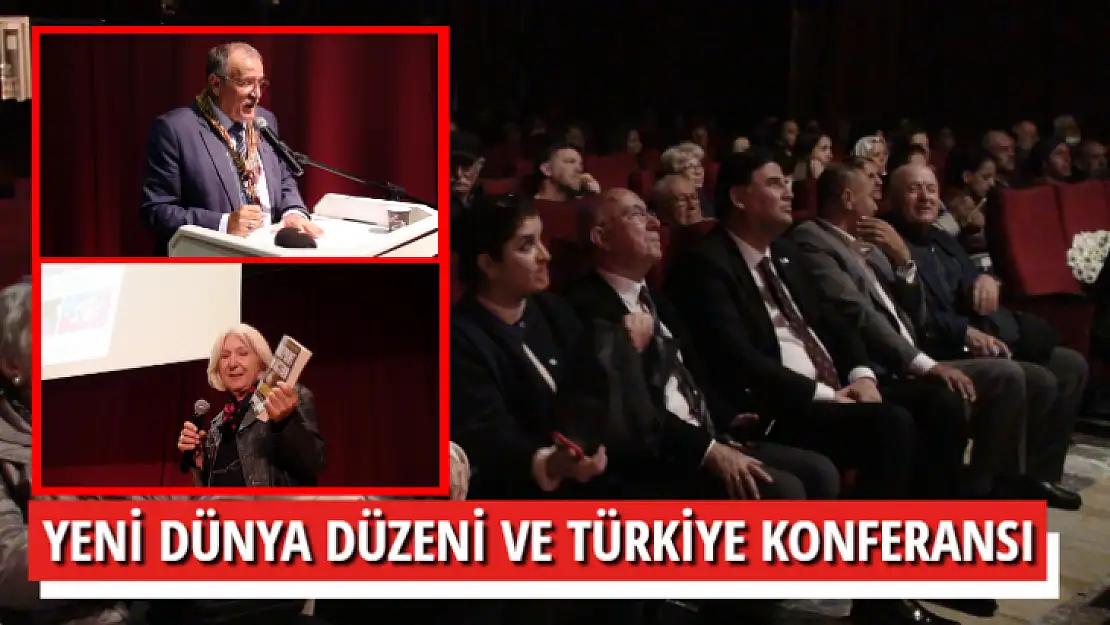 YENİ DÜNYA DÜZENİ VE TÜRKİYE KONFERANSI