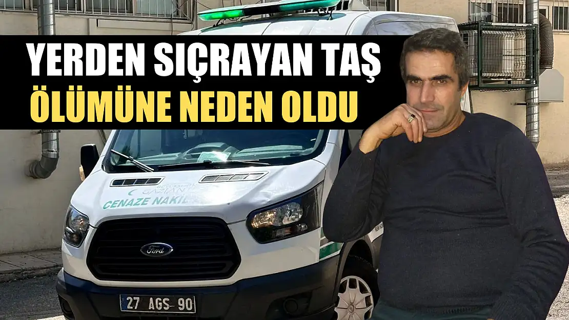 Yerden sıçrayan taş ölüme neden oldu