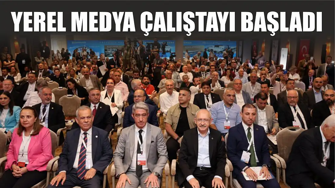 Yerel Medya Çalıştayı başladı