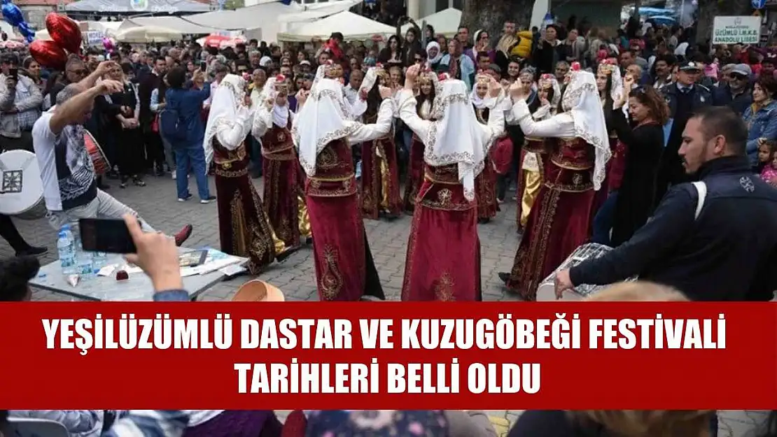 Yeşilüzümlü Dastar ve Kuzugöbeği Mantar Festivali tarihleri belli oldu