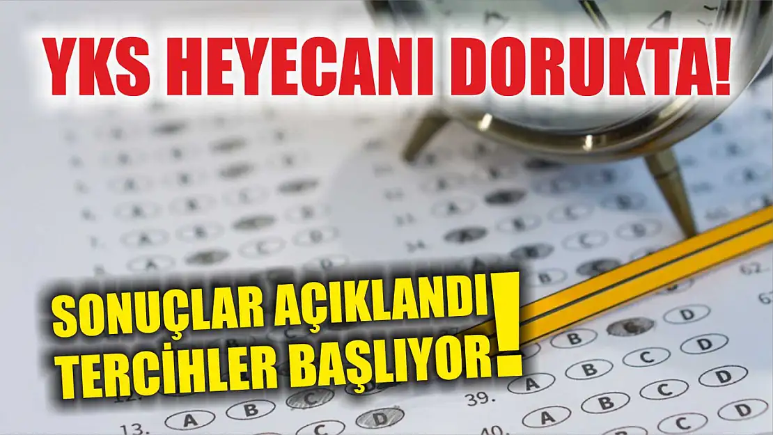 YKS Heyecanı Dorukta! Sonuçlar Açıklandı, Tercihler Başlıyor!