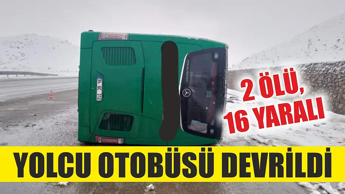 Yolcu otobüsü devrildi: 2 ölü, 16 yaralı