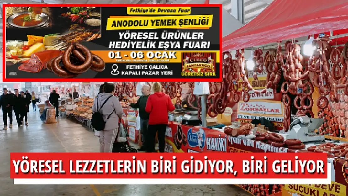 YÖRESEL LEZZETLERİN BİRİ GİDİYOR, BİRİ GELİYOR