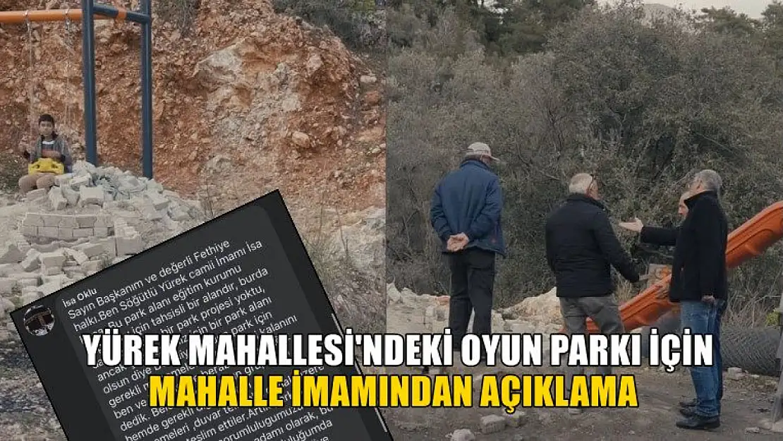 Yürek Mahallesi'ndeki Oyun Parkı İçin Mahalle İmamından Açıklama