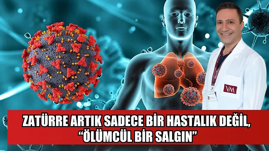 'Zatürre artık sadece bir hastalık değil, ölümcül bir salgın'