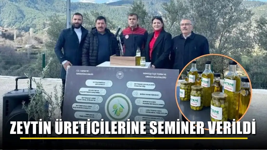 Zeytin üreticilerine seminer verildi