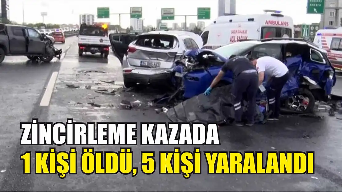 Zincirleme Kazada 1 Kişi Öldü, 5 Kişi Yaralandı