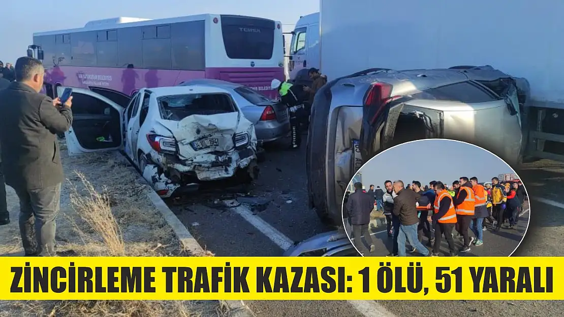 Zincirleme trafik kazası: 1 ölü, 51 yaralı