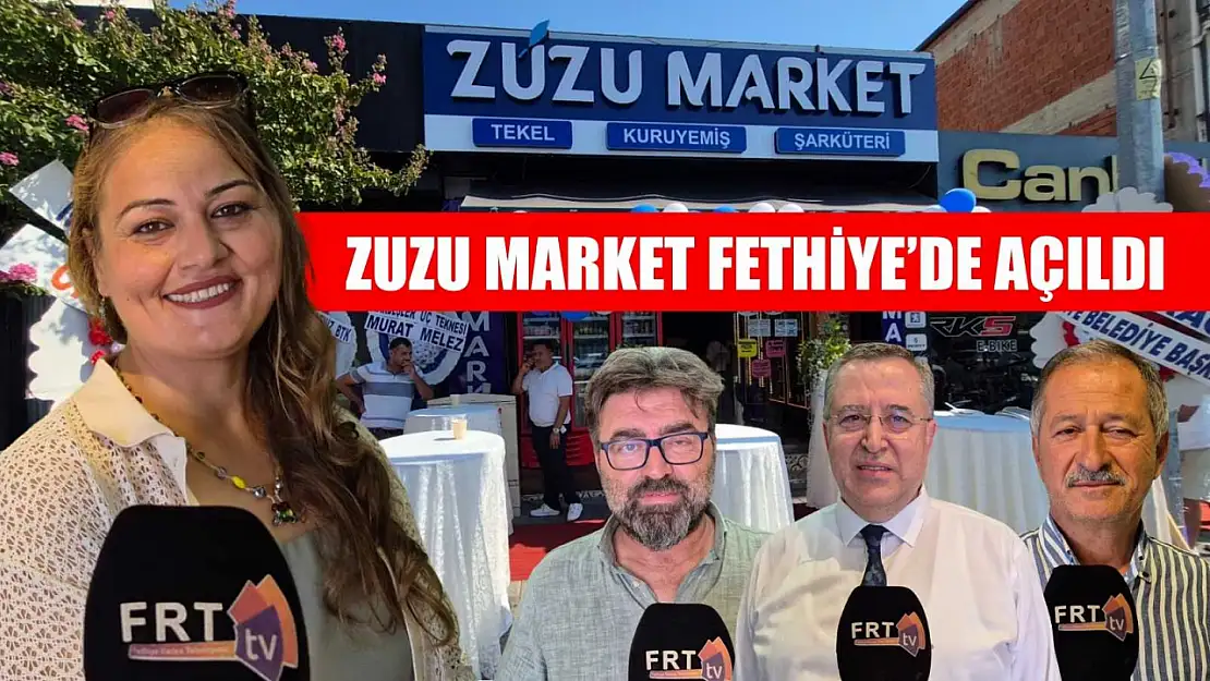 Zuzu Market Fethiye'de Açıldı