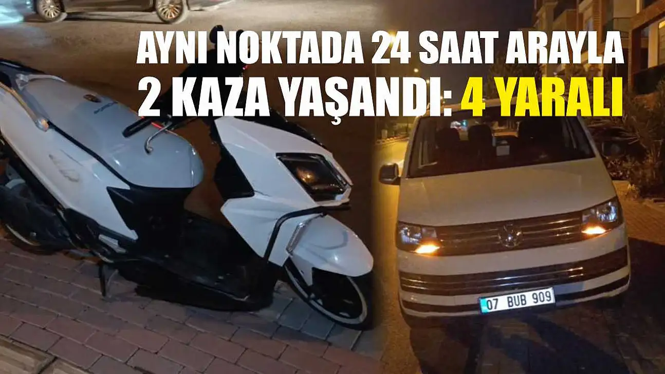 Aynı noktada 24 saat arayla 2 kaza yaşandı: 4 yaralı