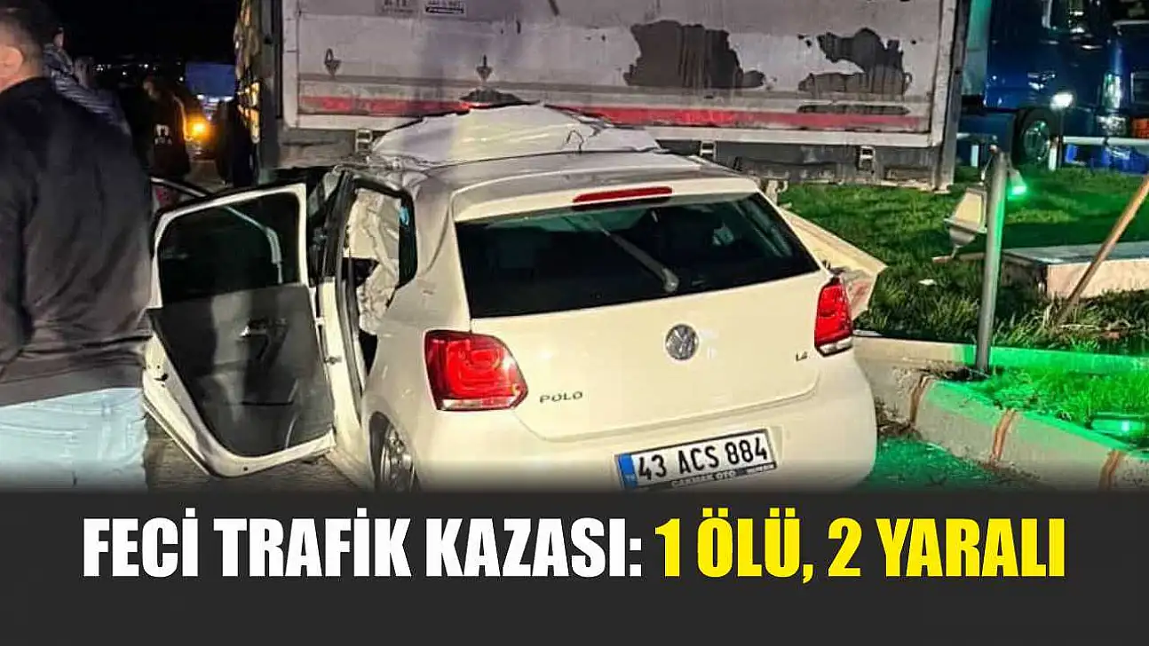 Feci trafik kazası: 1 ölü, 2 yaralı