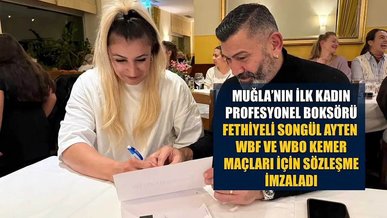 Fethiyeli Songül Ayten, Wbf ve Wbo Kemer maçları için sözleşme imzaladı