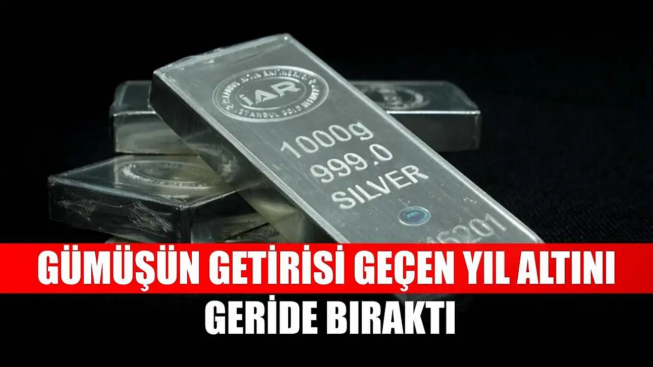 Gümüşün getirisi geçen yıl altını geride bıraktı