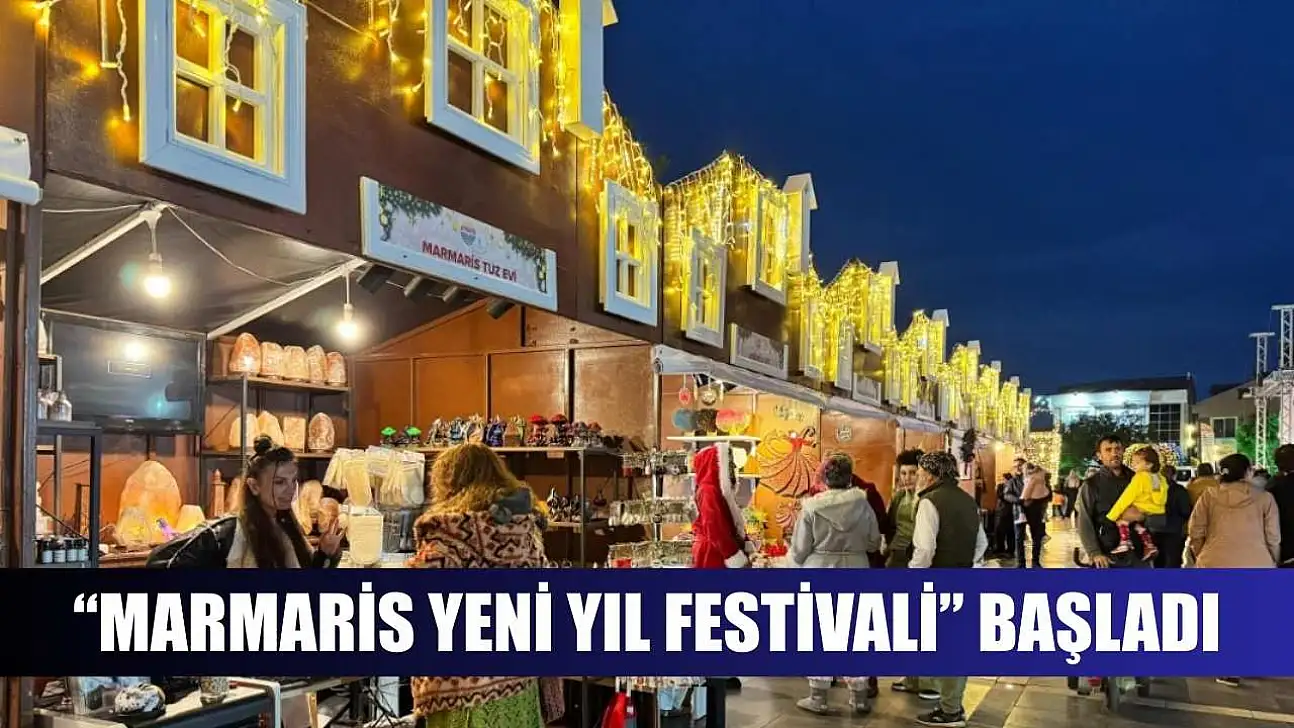 'Marmaris Yeni Yıl Festivali' başladı