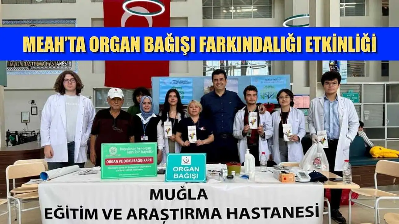 MEAH'ta organ bağışı farkındalığı etkinliği