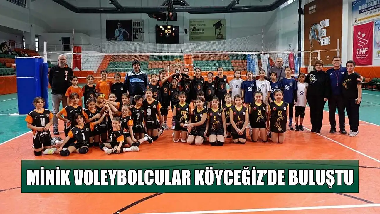 Minik voleybolcular Köyceğiz'de buluştu