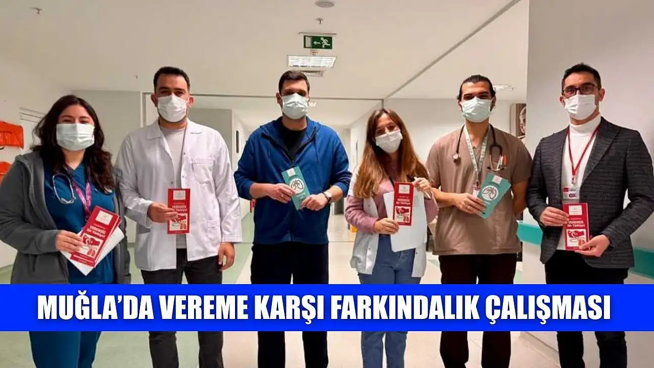 Muğla'da vereme karşı farkındalık çalışması