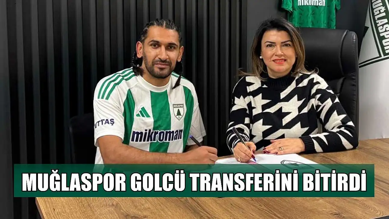 Muğlaspor golcü transferini bitirdi