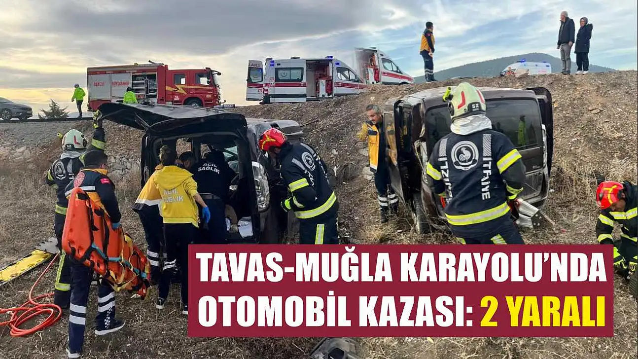 Tavas-Muğla Karayolu'nda Otomobil Kazası: 2 yaralı
