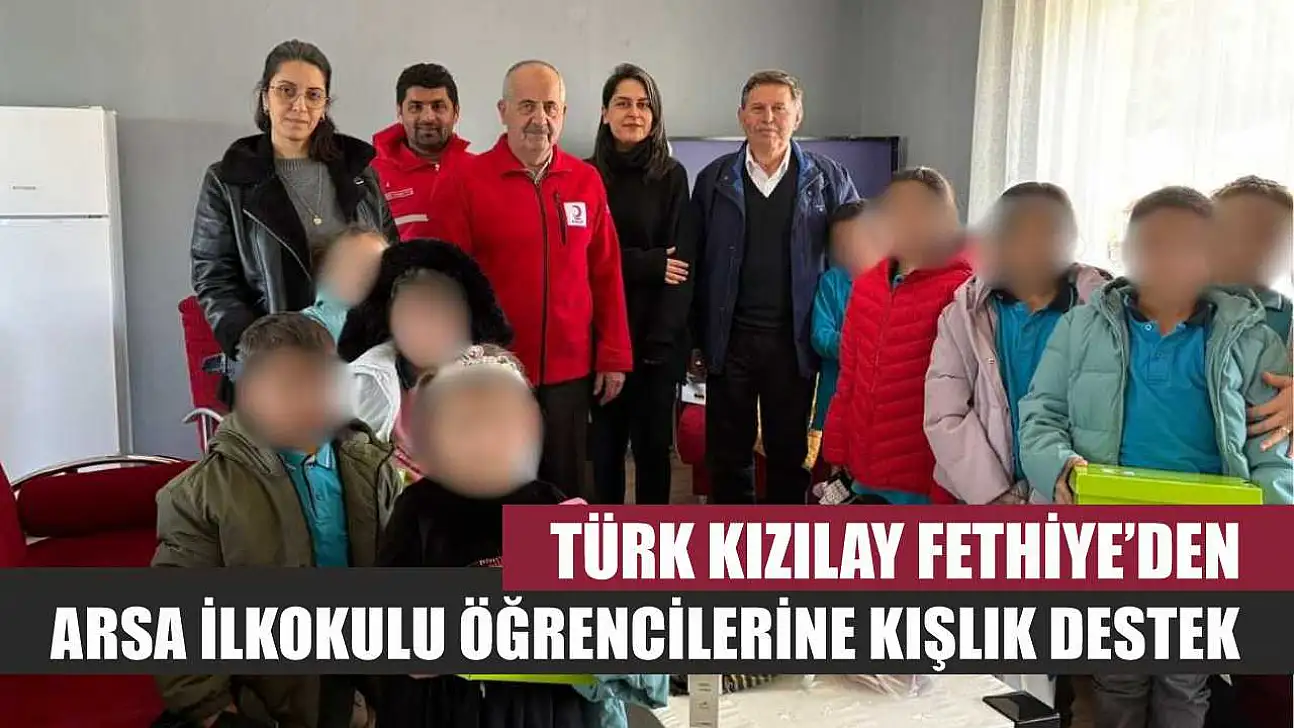 Türk Kızılay Fethiye'den Arsa İlkokulu öğrencilerine kışlık destek