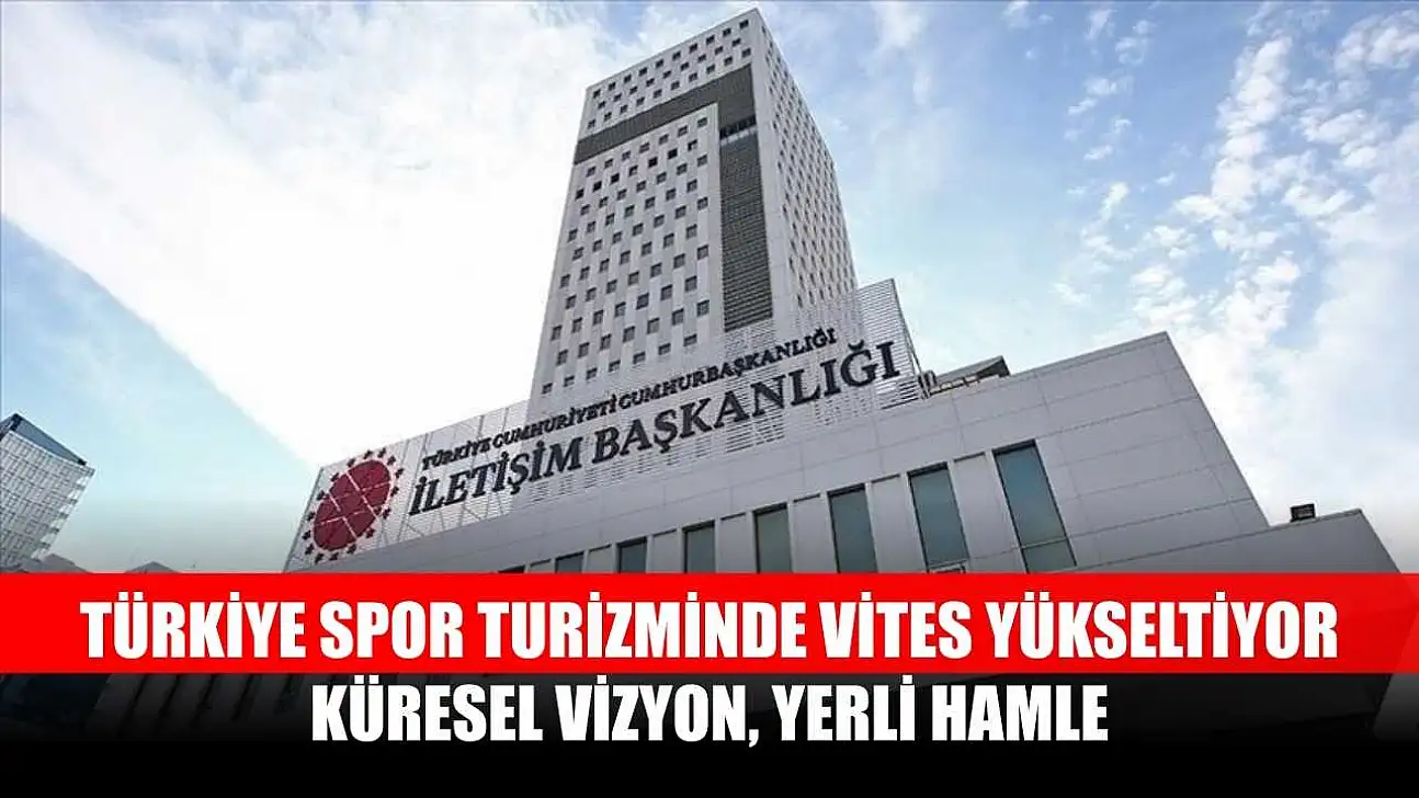 Türkiye spor turizminde vites yükseltiyor: Küresel vizyon, yerli hamle