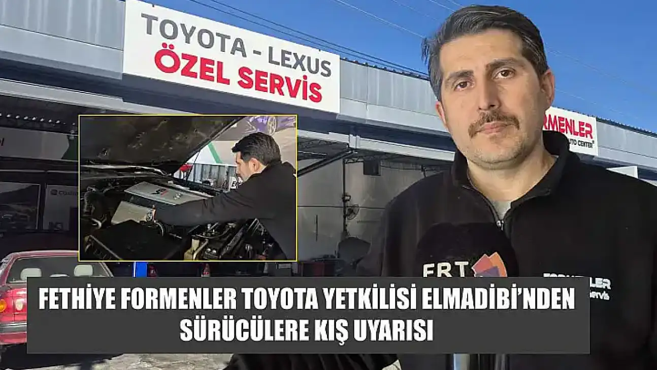 Fethiye Formenler Toyota Yetkilisi Elmadibi'nden sürücülere kış uyarısı