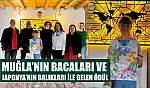Muğla'nın Bacaları ve Japonya'nın Balıkları İle Gelen Ödül