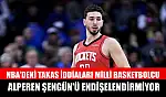 NBA'deki takas iddiaları milli basketbolcu Alperen Şengün'ü endişelendirmiyor
