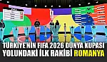 Türkiye'nin FIFA 2026 Dünya Kupası yolundaki ilk rakibi Romanya